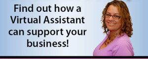 Find Out How a Virtual Assistant Can Support your Business